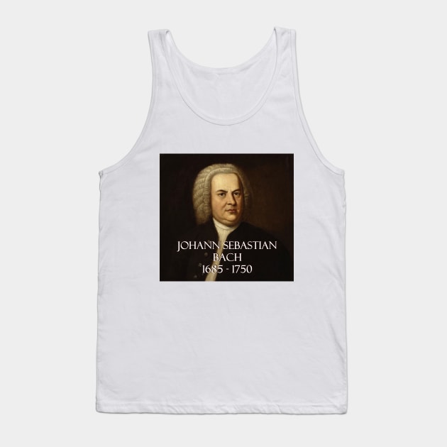 Great Composers: Johann Sebastian Bach Tank Top by Naves